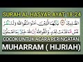 SURAH AL HASYAR COCOK UNTUK MEMPERINGATI 1 MUHARRAM