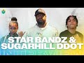 STAR BANDZ Sugarhill Ddot Interview My Baby Dream Collabs New Music More