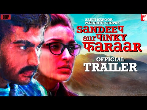 Sandeep Aur Pinky Faraar - Trailer