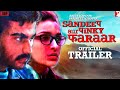 Sandeep Aur Pinky Faraar | Official Trailer | Arjun Kapoor | Parineeti Chopra | Dibakar Banerjee