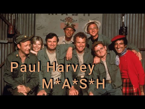 Why M*A*S*H Almost Never Happened  Paul Harvey