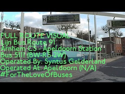 FULL ROUTE VISUAL | Lijn Bus Route 91: Arnhem CS - Apeldoorn Station | 5111 (BW-RS-2W)