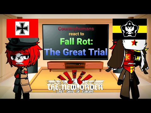 Countryhumans react to Fall Rot: The Great Trial (TNO)