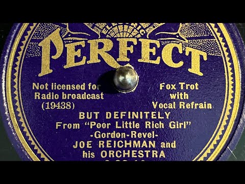 “But Definitely!” by Joe Reichman & His Orchestra, recorded 1936