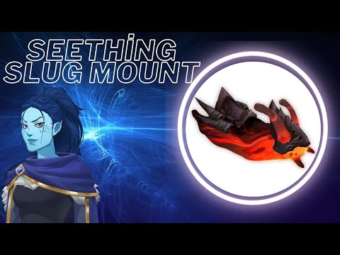 How to Obtain Seething Slug | Dragonflight Mount | Seething Orb | Seething Cache