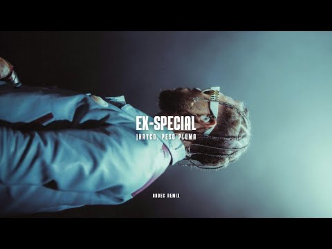 Jhayco, Peso Pluma - Ex-Special (ANDEC Remix)
