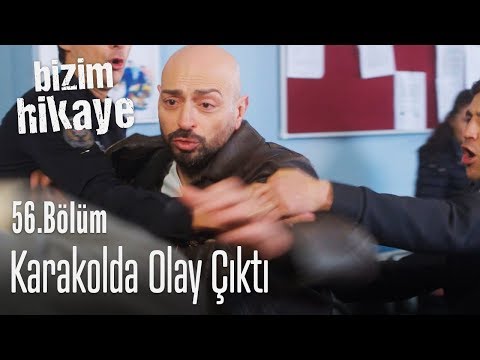Karakolda olay çıktı! - Bizim Hikaye 56. Bölüm