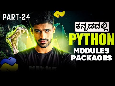 Python in Kannada - Modules, Packages, Libraries & Import | Zero To Hero Full Course - #24