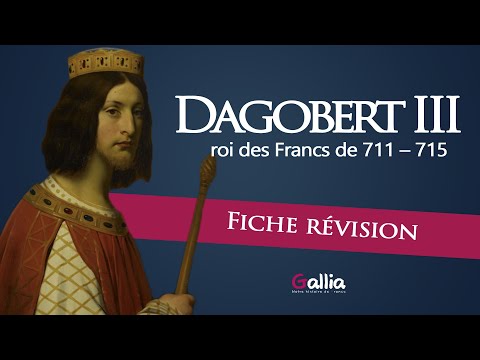 Fiche révision : Dagobert III - roi des Francs