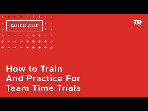 How to Train And Practice For Team Time Trials (Ask a Cycling Coach 278)
