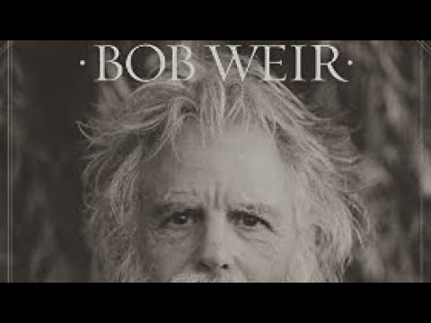 RATDOG, KINGFISH, BOBBY & THE MIDNITES, SOLO! Bob Weir Studio Albums Ranked