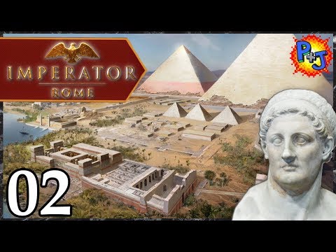 Let's Play Imperator: Rome Ptolemy Egypt | I:R Egyptian Walkthrough Gameplay Episode 2