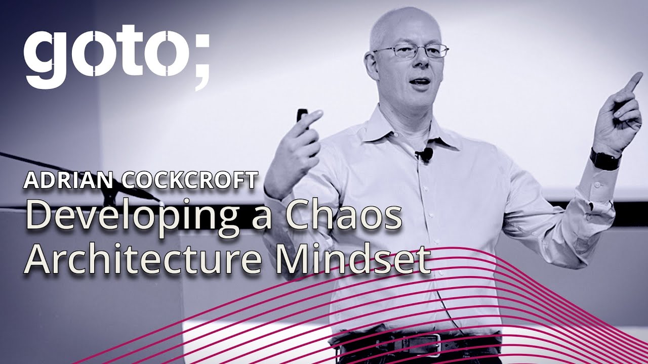 Developing a Chaos Architecture Mindset