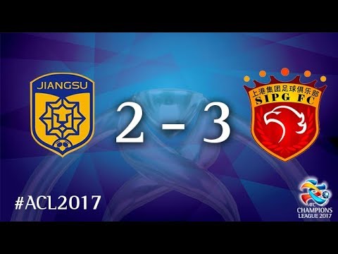 Jiangsu FC vs Shanghai SIPG (AFC Champions League 2017 : Round Of 16 - 2nd Leg)