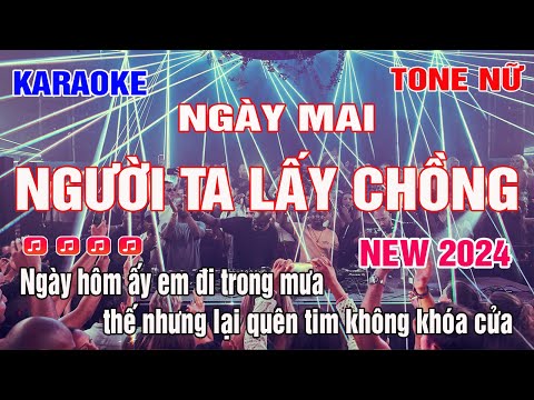 Ngày Mai Người Ta Lấy Chồng Karaoke Tone Nữ Remix | Ngày hôm ấy em đi trong | Bản phối mới nhất 2024