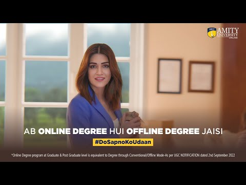 Flexibility of Learning with Amity University Online ft. Kriti Sanon | #DoSapnoKoUdaan