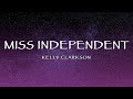 Kelly Clarkson Miss Independent Lyrics