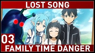 ATTACKED DURING FAMILY TIME | Let's Play (Part 3) -【 Sword Art Online: Lost Song 】