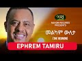Ephrem Tamiru Melkam Wileta ኤፍሬም ታምሩ መልካም ውለታ Ethiopia Music