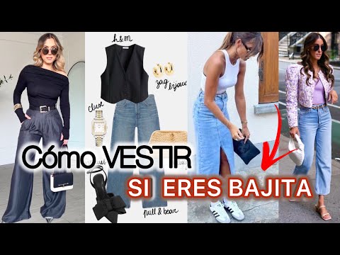 MODA PARA VESTIR SI ERES BAJITA / OUTFITS