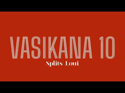 Splits Loui - Vasikana Vane Gumi