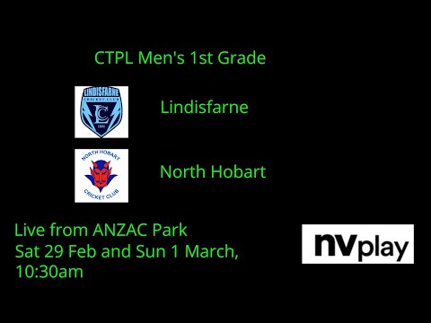 CTPL Men's 1st Grade - Lindisfarne v North Hobart (Day 1, Session 1)