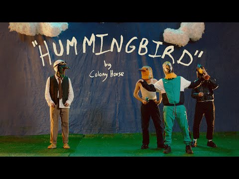 Colony House - Hummingbird (Official Music Video)