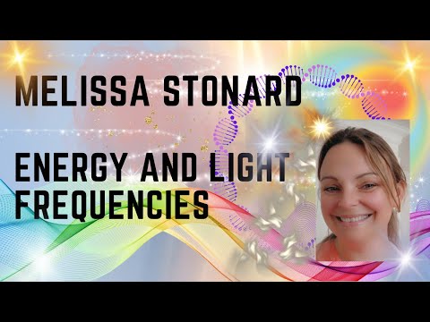 Melissa Stonard, Energy and Light Frequencies Podcast by Golden Activations