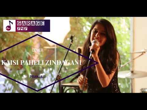 Pranjali | Kaisi paheli Zindagai vs Parda Parda Cover | Garage747