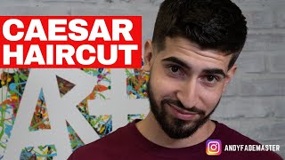 The Caesar Cut: A Complete Tutorial