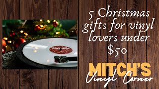 5 Christmas gifts for vinyl lovers under $50