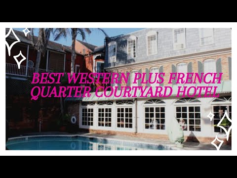 Recorre el Hotel  Best Western Plus French Quarter New Orleans
