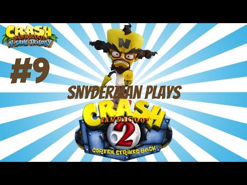 Snyderman Plays Crash Bandicoot N’Sane Trilogy Pt. 9 Full Playthrough- Warp Room 1