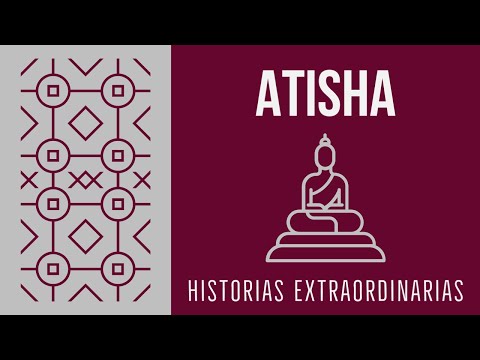 ATISHA  - Historias Extraordinarias Ep.10