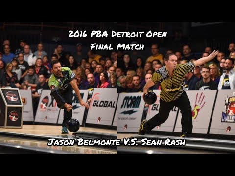 2016 PBA Detroit Open Final Match - Jason Belmonte V.S. Sean Rash