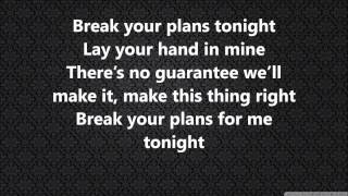 Break Your Plans - The Fray - Lyrics (HELIOS)