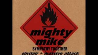 Mighty Mike - Sympathy together