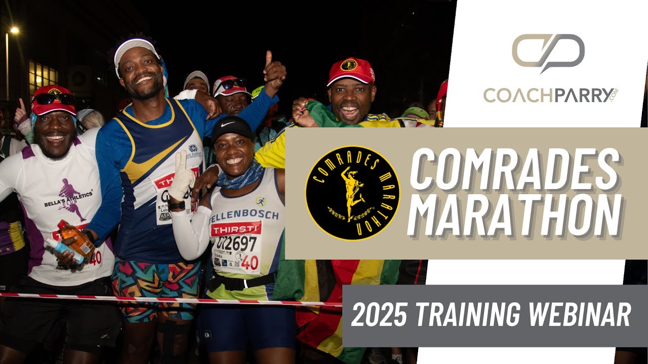 Comrades Marathon Webinar - 28 May 2025