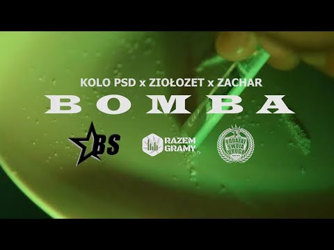 Kolo psd x Ziołozet x Zachar- Bomba (official video)