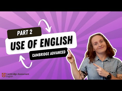 HOW TO PASS USE OF ENGLISH (PART 2) | CAMBRIDGE FIRST & ADVANCED