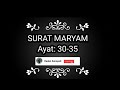 Q S MARYAM Ayat 30 35