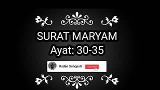Download lagu Q.S MARYAM Ayat : 30-35 mp3