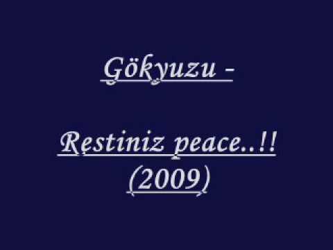 Gökyuzu - Restiniz peace..!!  (2009)