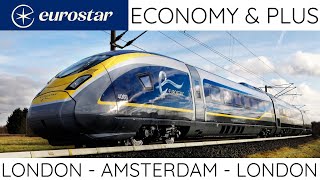 Eurostar Experience London - Amsterdam - London in Economy & Plus  