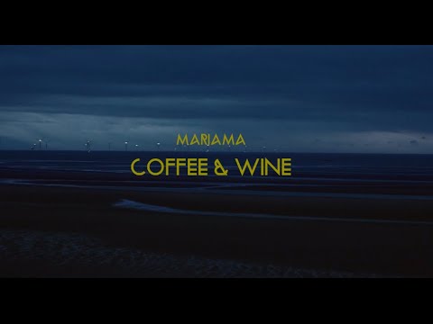Mariama - Coffee and Wine (Official Video)