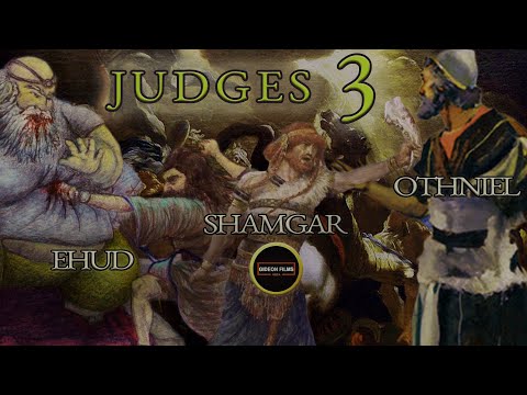 Judges 3 | Shamgar | Othniel | Ehud | Bible Story | Judges Chapter 3