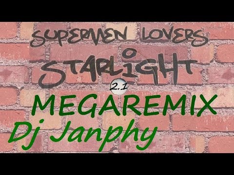 THE SUPERMEN LOVERS - Starlight ( 2019 megaremix 2.1 Dj Janphy )