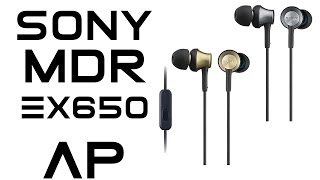 Sony MDR EX650 AP Brass Unboxing & Overview