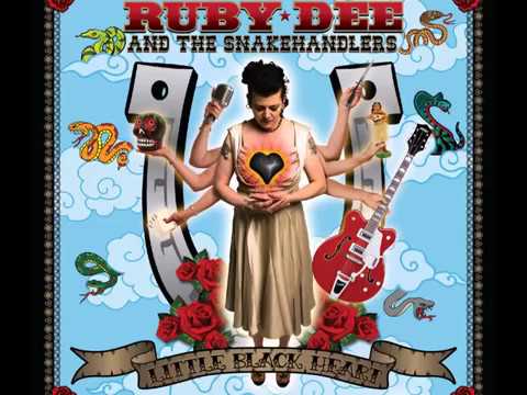 Ruby Dee and the Snakehandlers - Who You Think I Am