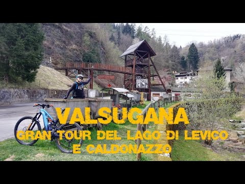 Valsugana (TN): Gran Tour del Lago di Levico e Caldonazzo